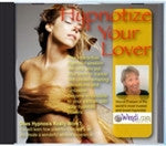 Hypnotize Your Lover CD- by Wendi Friesen