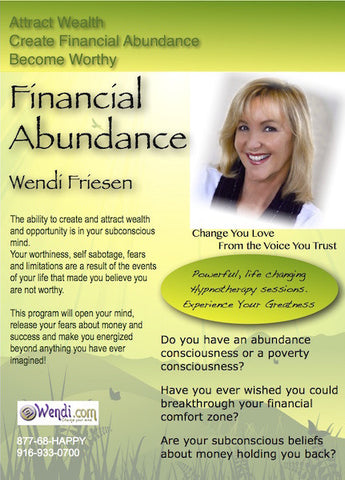 Financial Abundance Hypnosis CDs- by Wendi Friesen