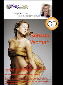 Sensual Woman Hypnosis CD- by Wendi Friesen