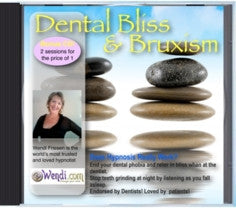 Dental Bliss and Stop Teeth Grinding- Hypnosis CD by Wendi Friesen
